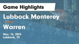 Lubbock Monterey  vs Warren  Game Highlights - Nov. 16, 2023