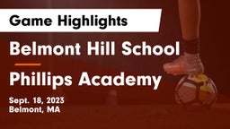 Belmont Hill School vs Phillips Academy Game Highlights - Sept. 18, 2023