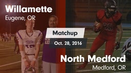 Matchup: Willamette High vs. North Medford  2016