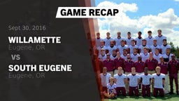 Recap: Willamette  vs. South Eugene  2016
