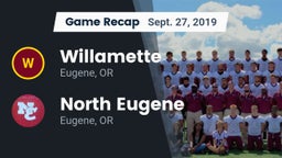 Recap: Willamette  vs. North Eugene  2019