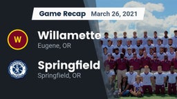 Recap: Willamette  vs. Springfield  2021