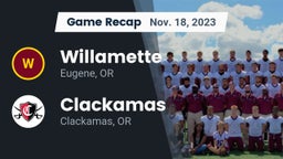 Recap: Willamette  vs. Clackamas  2023