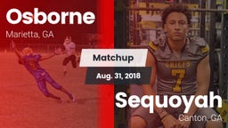 Matchup: Osborne  vs. Sequoyah  2018