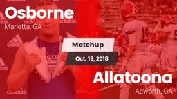Matchup: Osborne  vs. Allatoona  2018