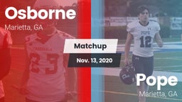 Matchup: Osborne  vs. Pope  2020