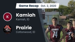 Recap: Kamiah  vs. Prairie  2020