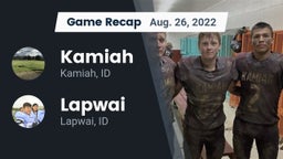 Recap: Kamiah  vs. Lapwai  2022