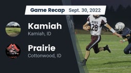 Recap: Kamiah  vs. Prairie  2022
