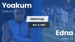 Matchup: Yoakum  vs. Edna  2017