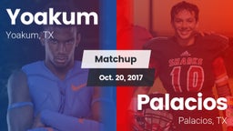 Matchup: Yoakum  vs. Palacios  2017
