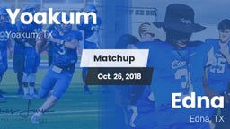 Matchup: Yoakum  vs. Edna  2018