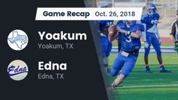 Recap: Yoakum  vs. Edna  2018