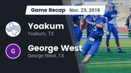 Recap: Yoakum  vs. George West  2018