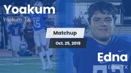 Matchup: Yoakum  vs. Edna  2019
