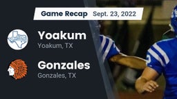 Recap: Yoakum  vs. Gonzales  2022