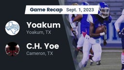 Recap: Yoakum  vs. C.H. Yoe  2023