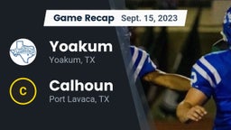 Recap: Yoakum  vs. Calhoun  2023