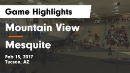 Mountain View  vs Mesquite Game Highlights - Feb 15, 2017