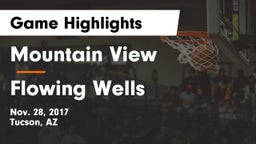 Mountain View  vs Flowing Wells  Game Highlights - Nov. 28, 2017