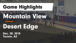 Mountain View  vs Desert Edge Game Highlights - Dec. 28, 2018