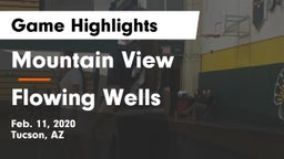 Mountain View  vs Flowing Wells Game Highlights - Feb. 11, 2020