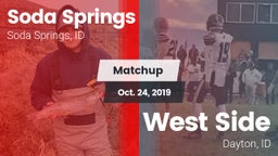 Matchup: Soda Springs High vs. West Side  2019
