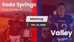 Matchup: Soda Springs High vs. Valley  2020