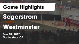 Segerstrom  vs Westminster Game Highlights - Jan 10, 2017