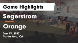 Segerstrom  vs Orange Game Highlights - Jan 13, 2017