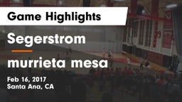 Segerstrom  vs murrieta mesa Game Highlights - Feb 16, 2017