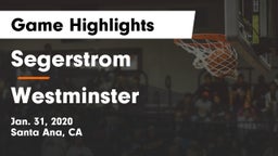 Segerstrom  vs Westminster  Game Highlights - Jan. 31, 2020