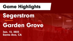 Segerstrom  vs Garden Grove  Game Highlights - Jan. 13, 2023