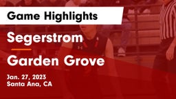 Segerstrom  vs Garden Grove Game Highlights - Jan. 27, 2023