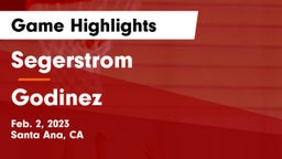 Segerstrom  vs Godinez  Game Highlights - Feb. 2, 2023