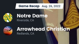 Recap: Notre Dame  vs. Arrowhead Christian  2022