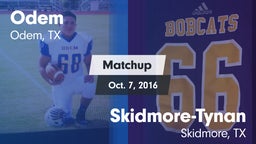 Matchup: Odem  vs. Skidmore-Tynan  2016