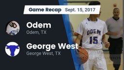 Recap: Odem  vs. George West  2017