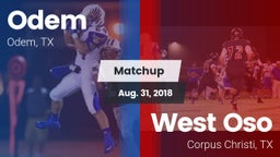 Matchup: Odem  vs. West Oso  2018