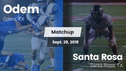 Matchup: Odem  vs. Santa Rosa  2018