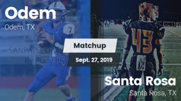 Matchup: Odem  vs. Santa Rosa  2019
