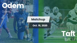 Matchup: Odem  vs. Taft  2020