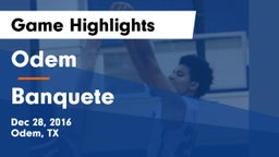 Odem  vs Banquete  Game Highlights - Dec 28, 2016