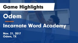 Odem  vs Incarnate Word Academy  Game Highlights - Nov. 21, 2017