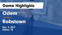 Odem  vs Robstown  Game Highlights - Dec. 2, 2017