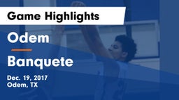 Odem  vs Banquete  Game Highlights - Dec. 19, 2017