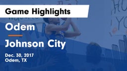 Odem  vs Johnson City  Game Highlights - Dec. 30, 2017