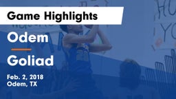Odem  vs Goliad  Game Highlights - Feb. 2, 2018
