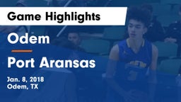 Odem  vs Port Aransas  Game Highlights - Jan. 8, 2018