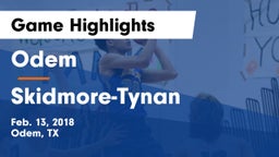 Odem  vs Skidmore-Tynan  Game Highlights - Feb. 13, 2018